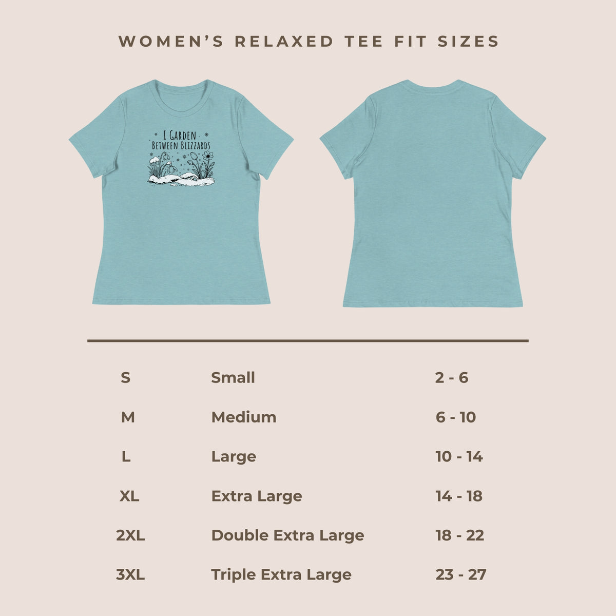 I Garden Between Blizzards Women's Relaxed Tee