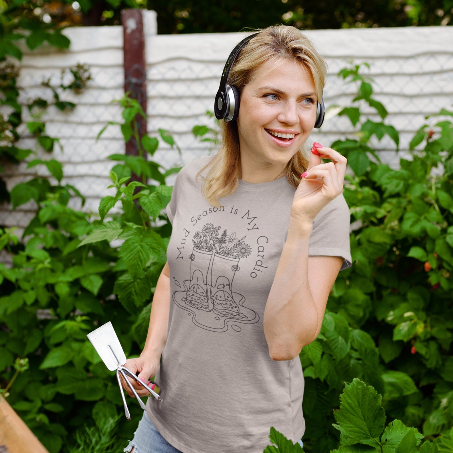 Mud Season Is My Cardio - Garden Hustle Tee