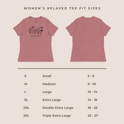 Dontcha Grow Women's Relaxed Tee