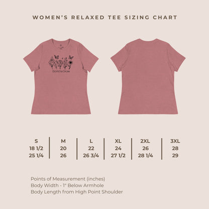 Dontcha Grow Women's Relaxed Tee